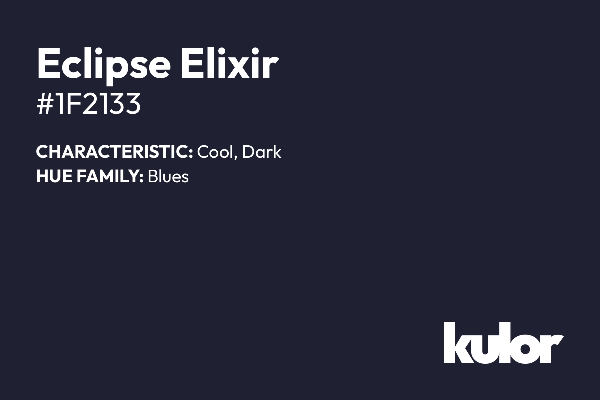 Eclipse Elixir is a color with a HTML hex code of #1f2133.