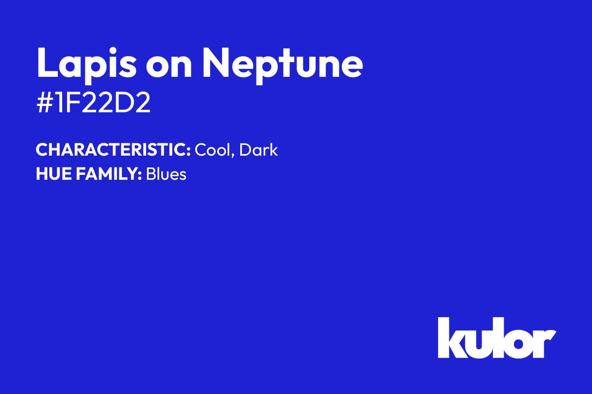 Lapis on Neptune is a color with a HTML hex code of #1f22d2.