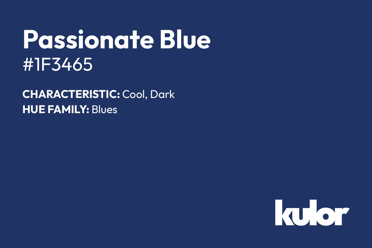 Passionate Blue is a color with a HTML hex code of #1f3465.