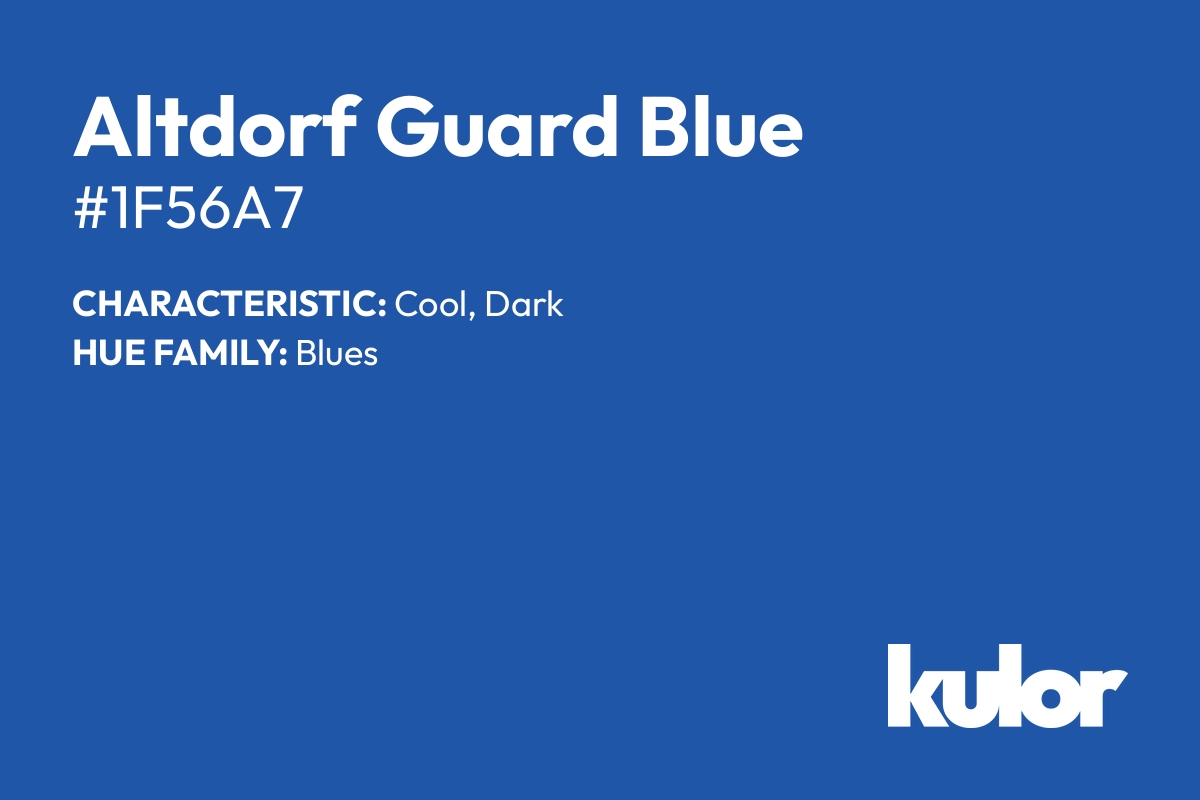 Altdorf Guard Blue is a color with a HTML hex code of #1f56a7.