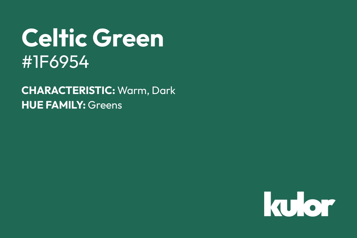 Celtic Green is a color with a HTML hex code of #1f6954.