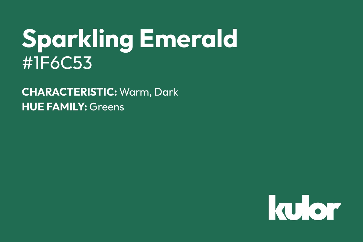 Sparkling Emerald is a color with a HTML hex code of #1f6c53.