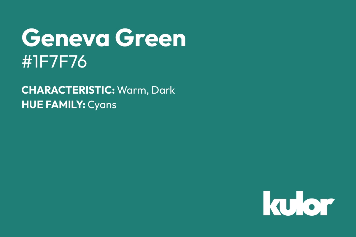 Geneva Green is a color with a HTML hex code of #1f7f76.