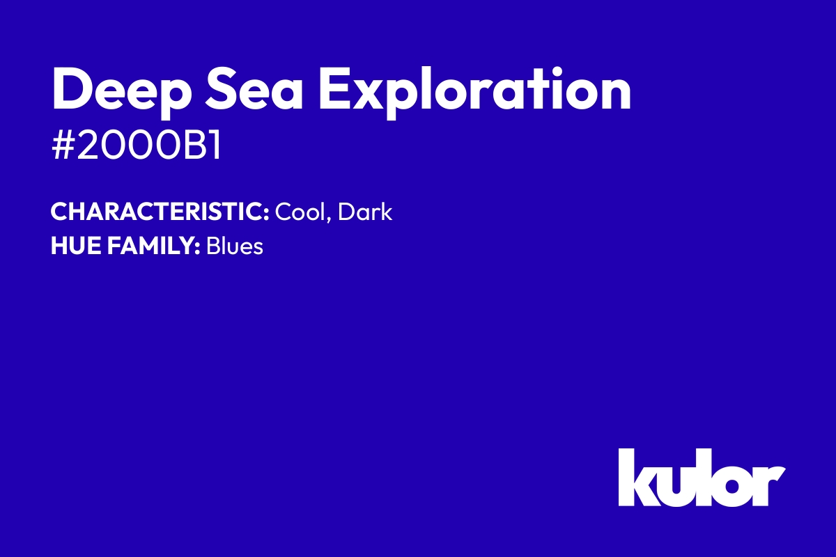 Deep Sea Exploration is a color with a HTML hex code of #2000b1.