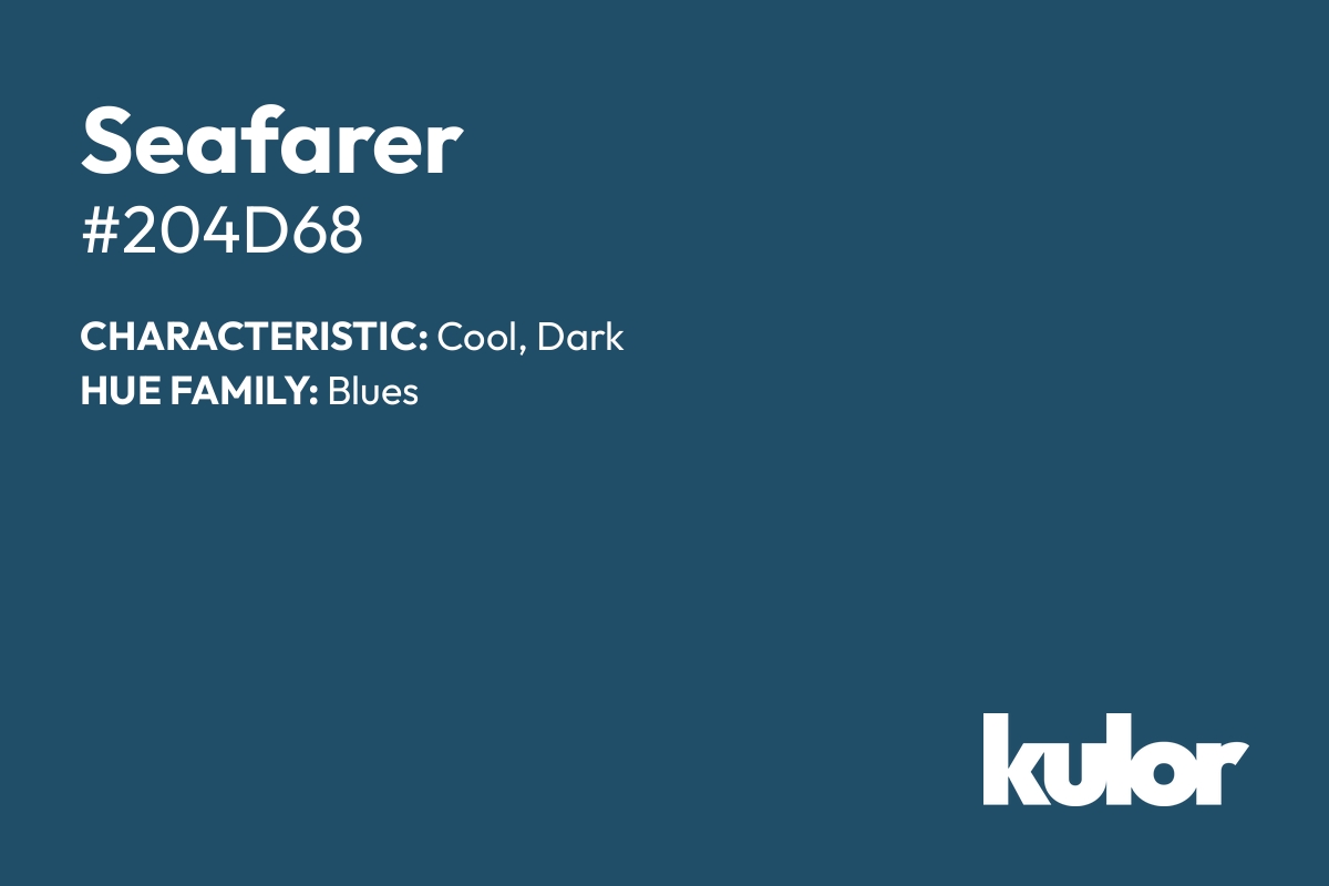 Seafarer is a color with a HTML hex code of #204d68.