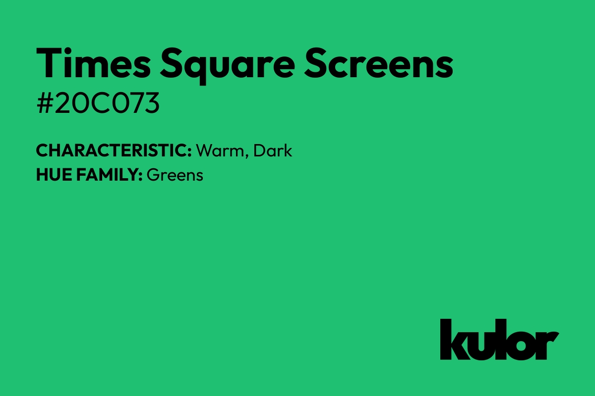 Times Square Screens is a color with a HTML hex code of #20c073.