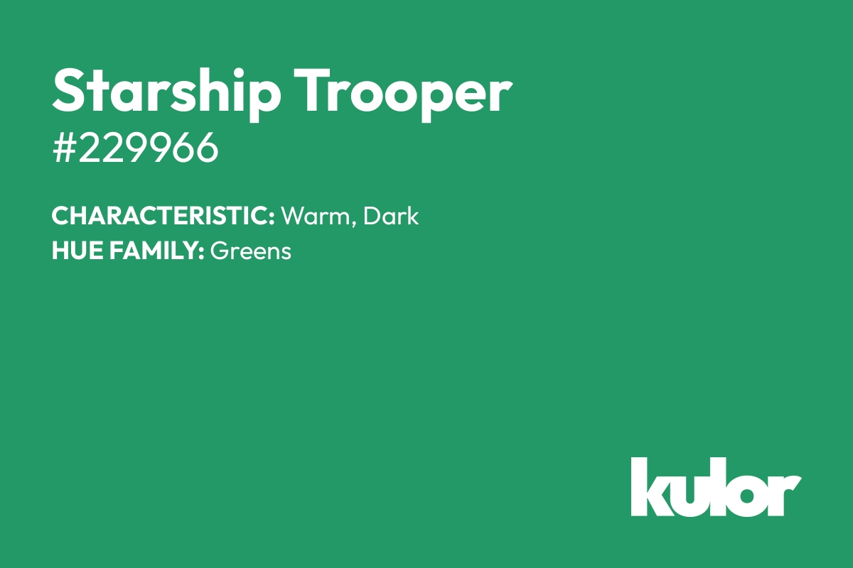 Starship Trooper is a color with a HTML hex code of #229966.