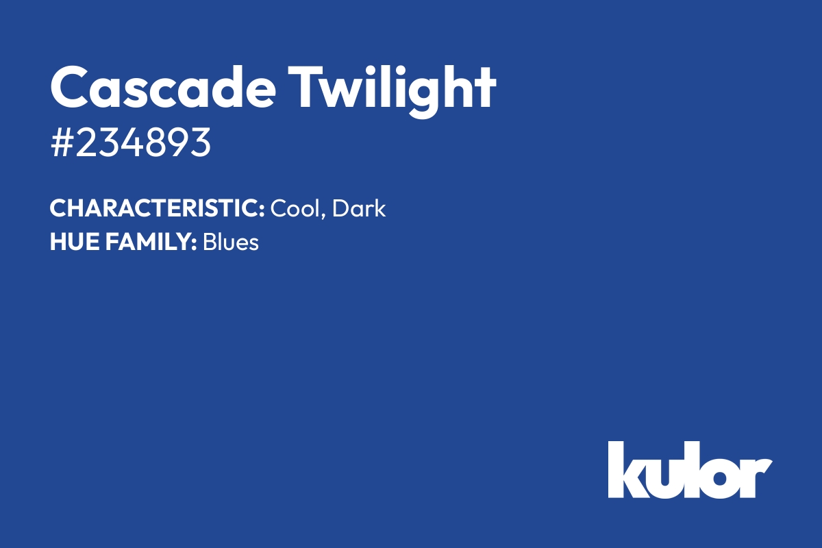 Cascade Twilight is a color with a HTML hex code of #234893.