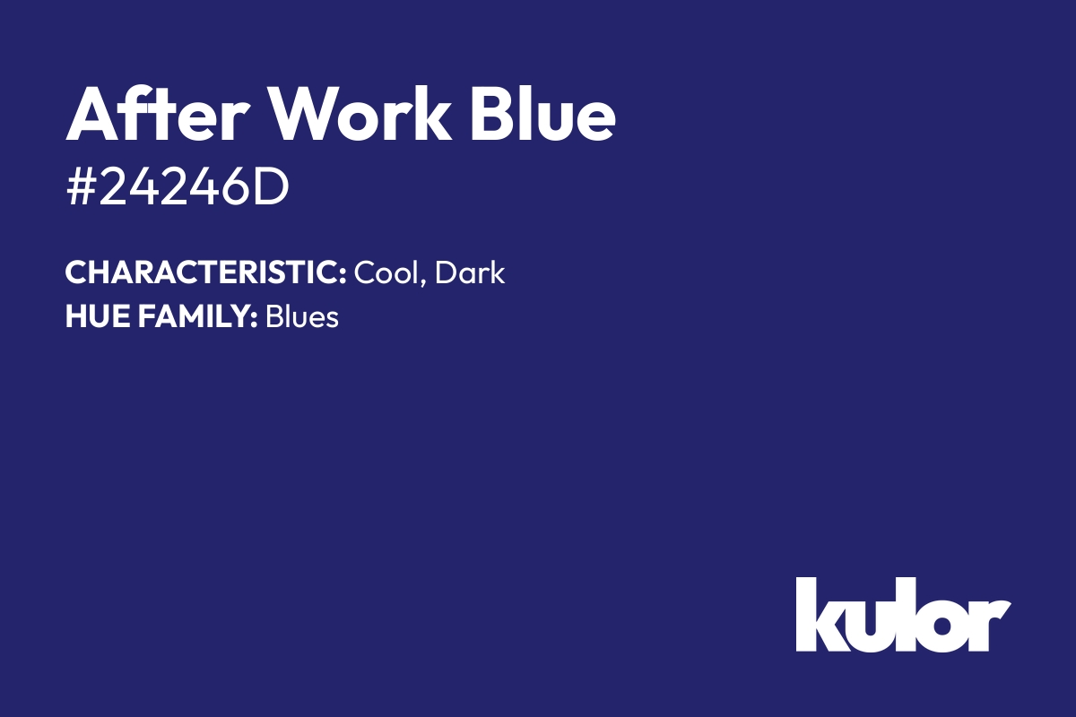 After Work Blue is a color with a HTML hex code of #24246d.