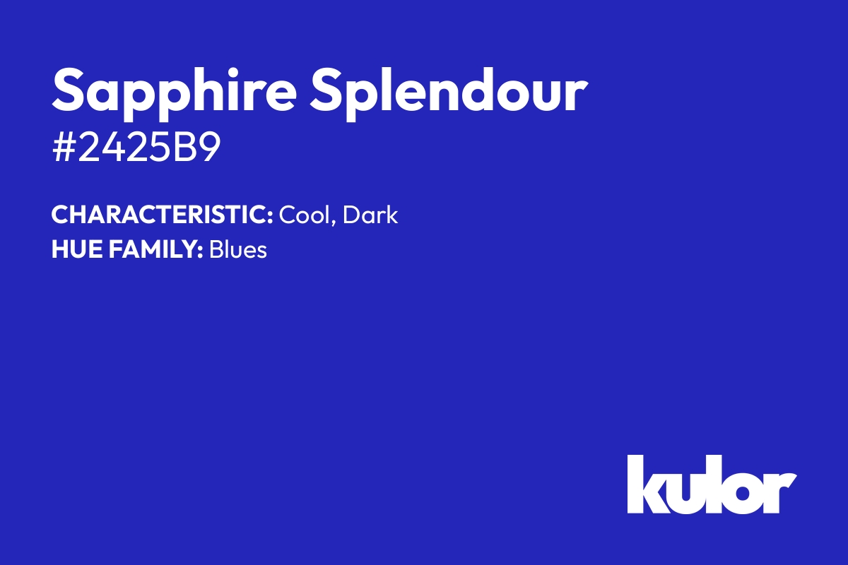 Sapphire Splendour is a color with a HTML hex code of #2425b9.