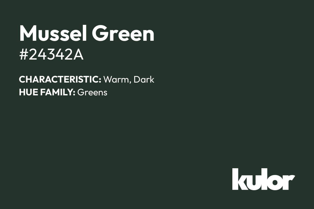 Mussel Green is a color with a HTML hex code of #24342a.