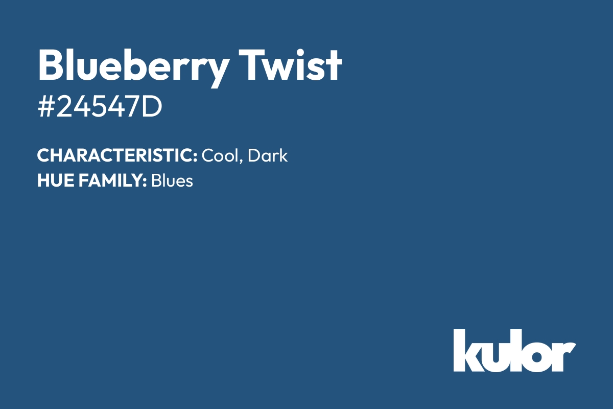 Blueberry Twist is a color with a HTML hex code of #24547d.