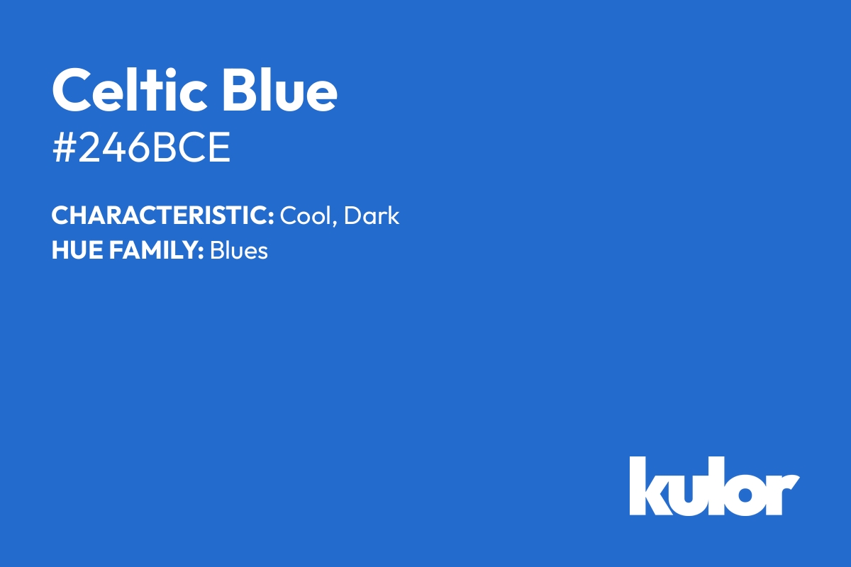 Celtic Blue is a color with a HTML hex code of #246bce.