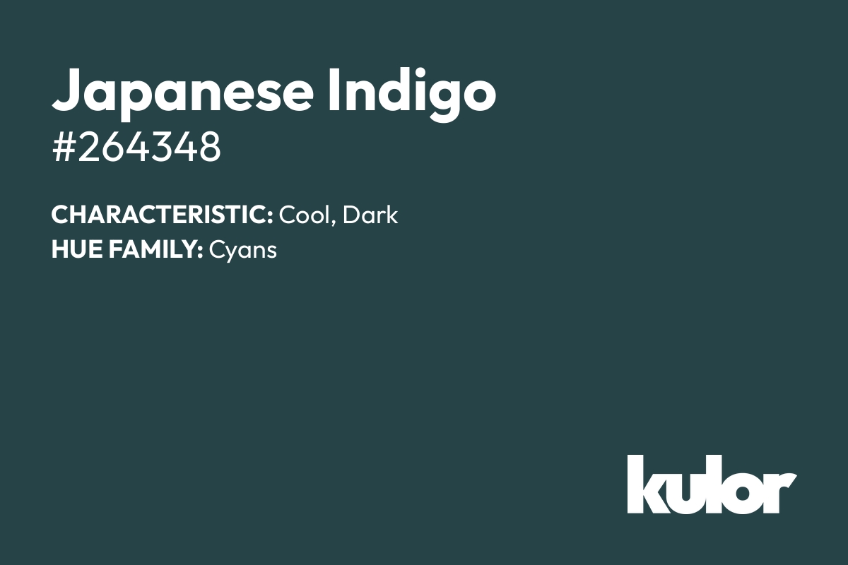 Japanese Indigo is a color with a HTML hex code of #264348.