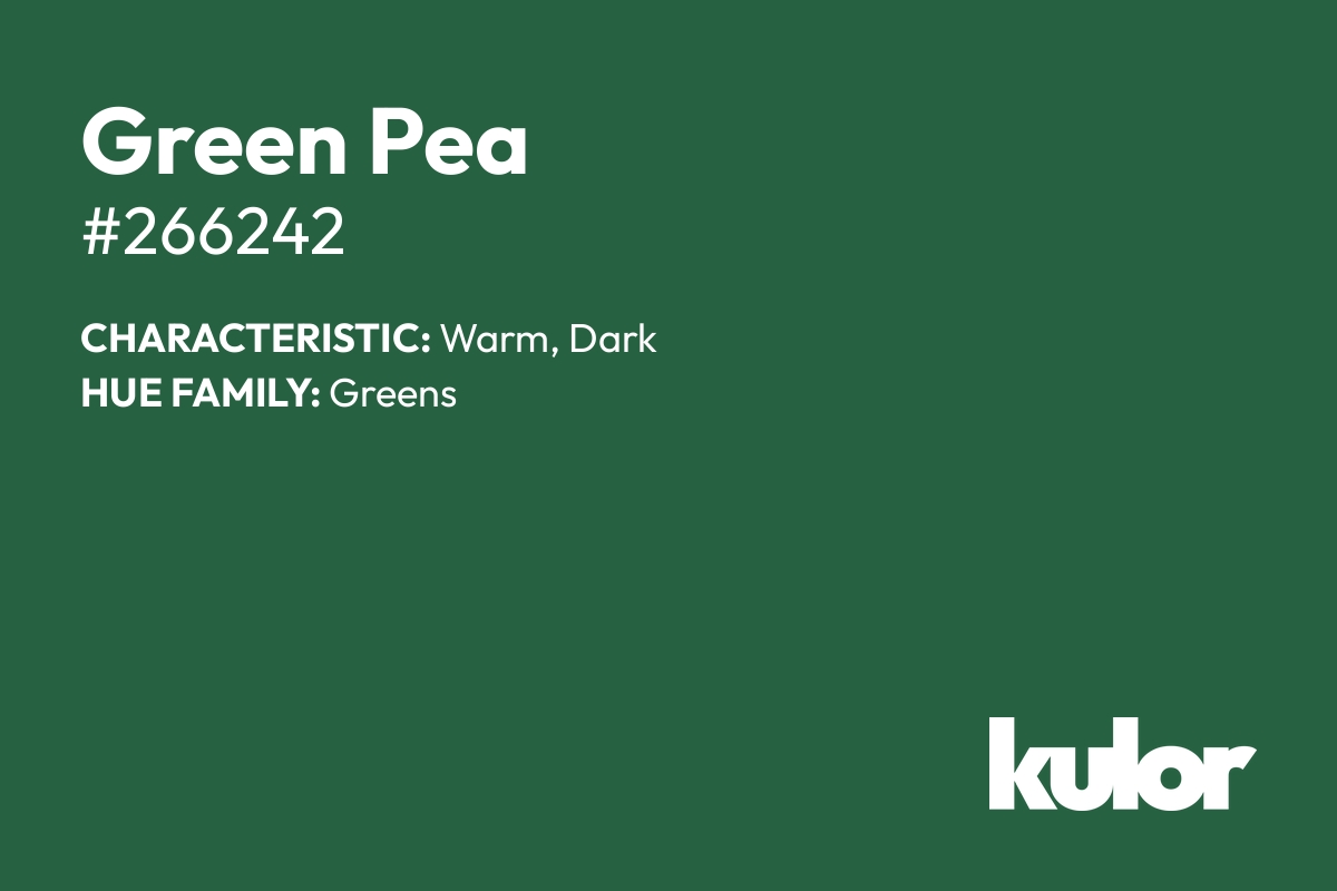 Green Pea is a color with a HTML hex code of #266242.