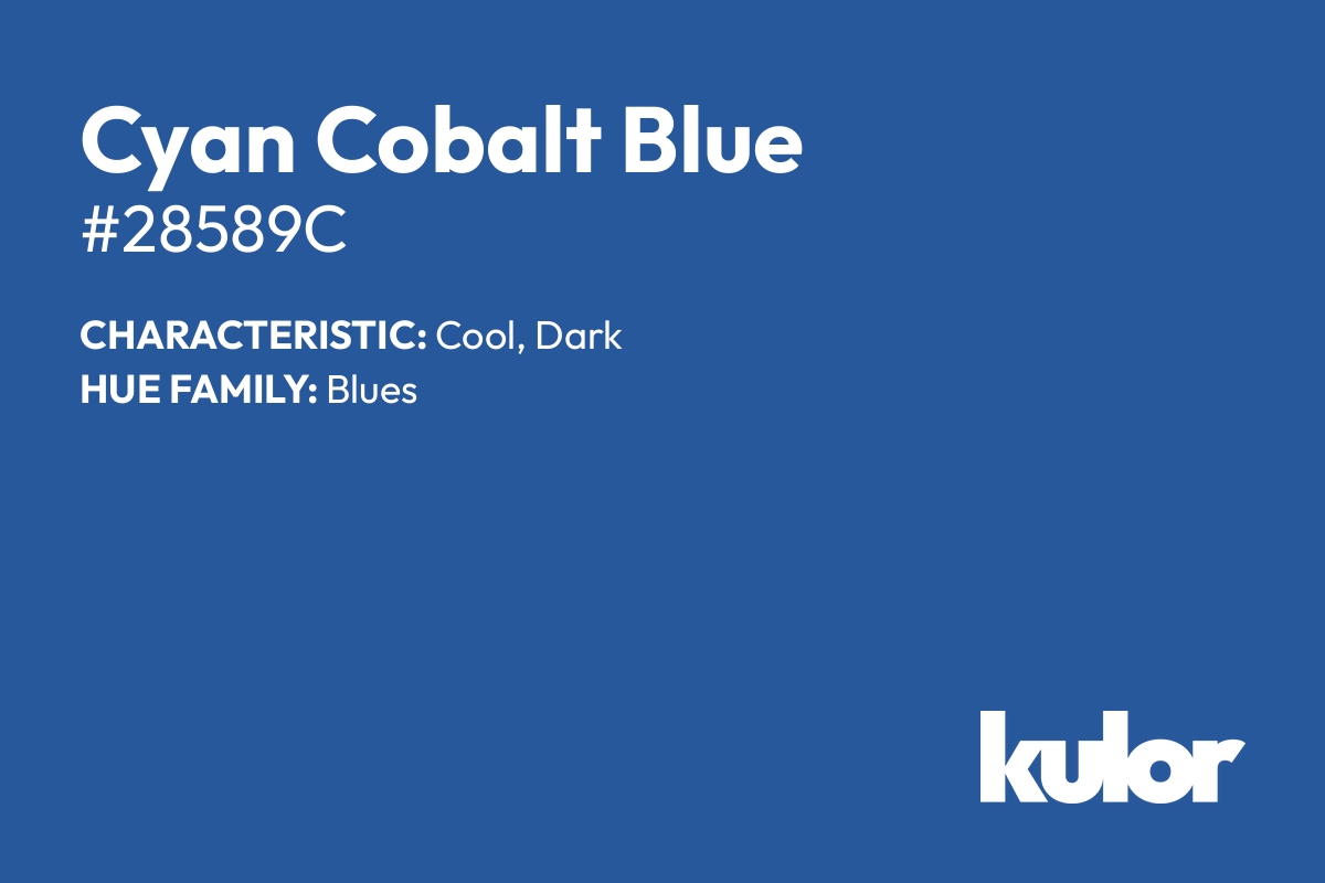 Cyan Cobalt Blue is a color with a HTML hex code of #28589c.