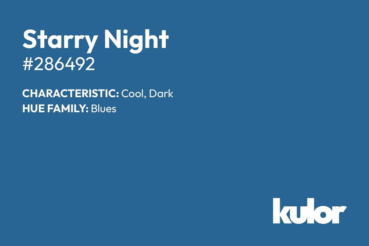 Starry Night is a color with a HTML hex code of #286492.