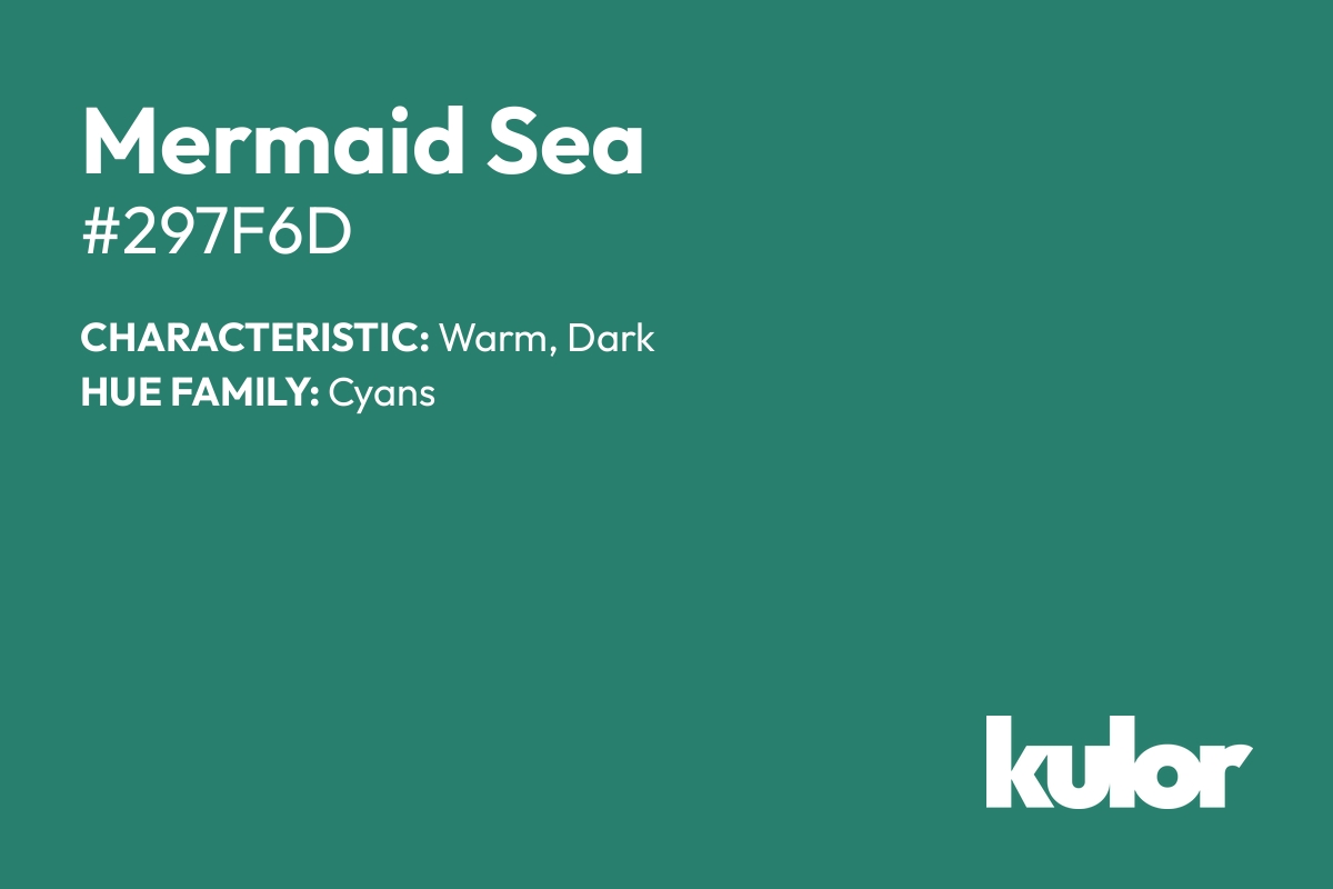 Mermaid Sea is a color with a HTML hex code of #297f6d.