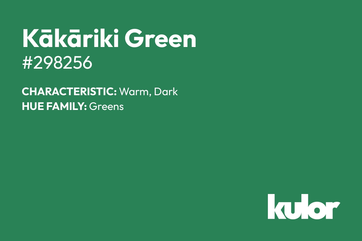 Kākāriki Green is a color with a HTML hex code of #298256.