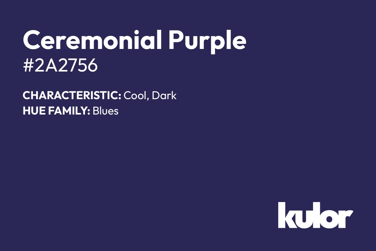 Ceremonial Purple is a color with a HTML hex code of #2a2756.