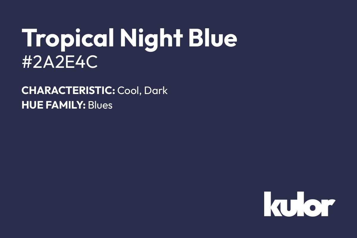 Tropical Night Blue is a color with a HTML hex code of #2a2e4c.