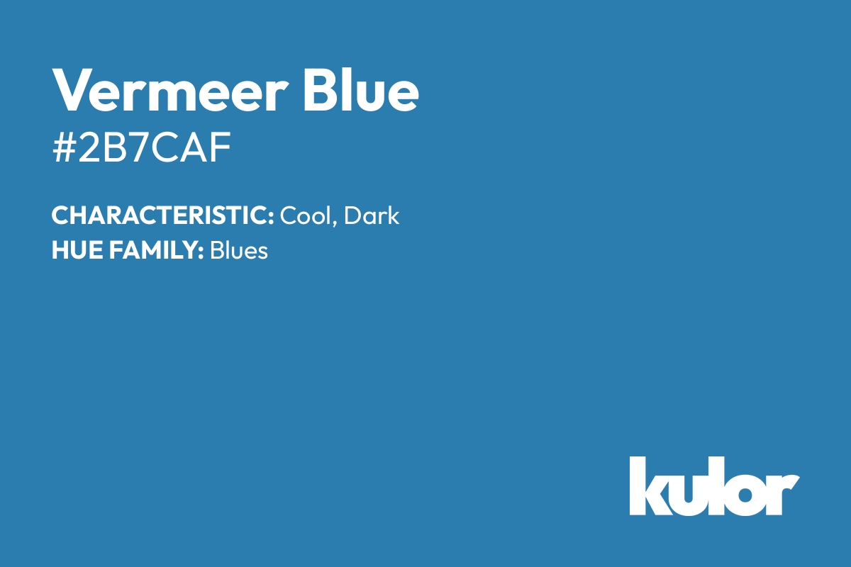 Vermeer Blue is a color with a HTML hex code of #2b7caf.