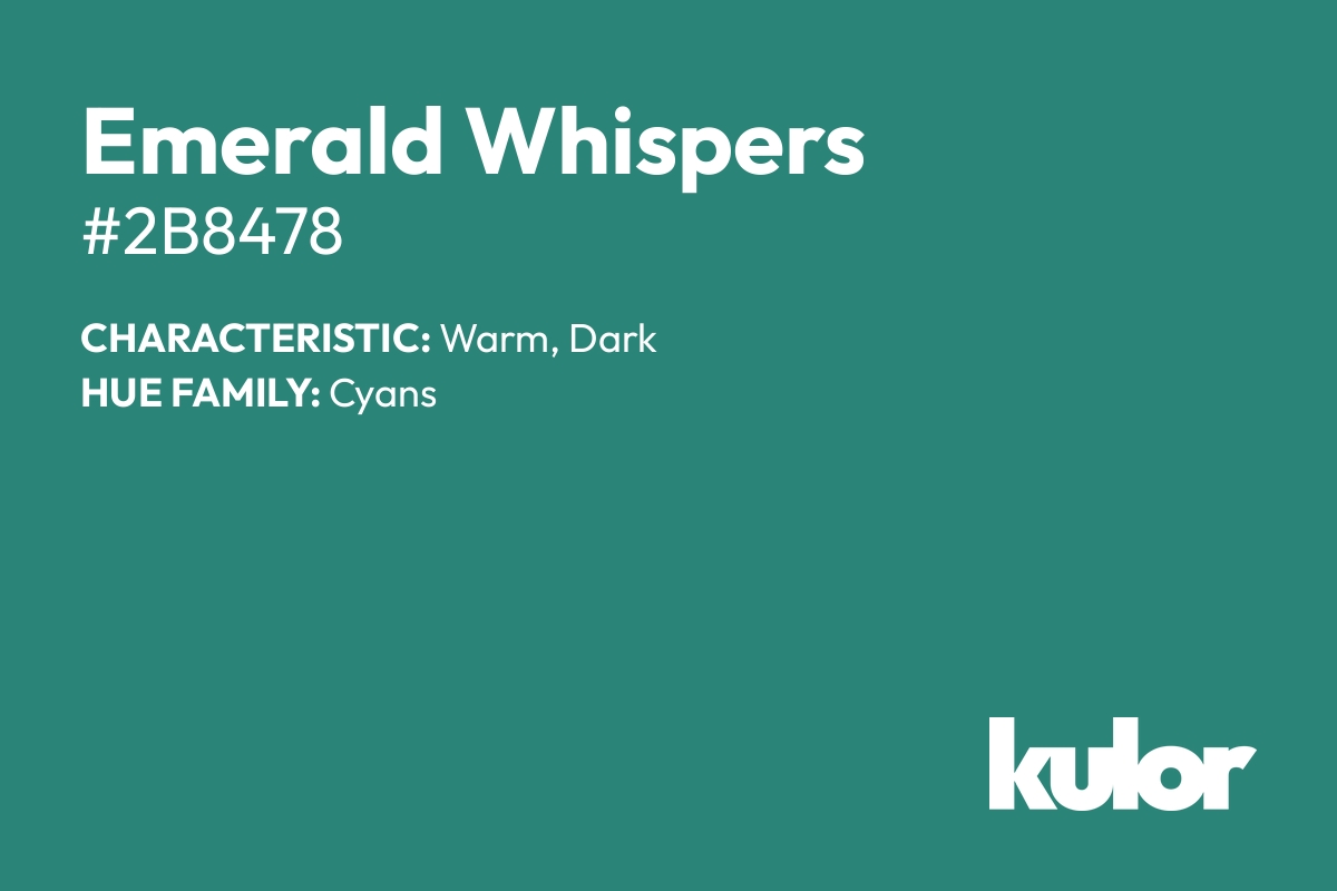 Emerald Whispers is a color with a HTML hex code of #2b8478.