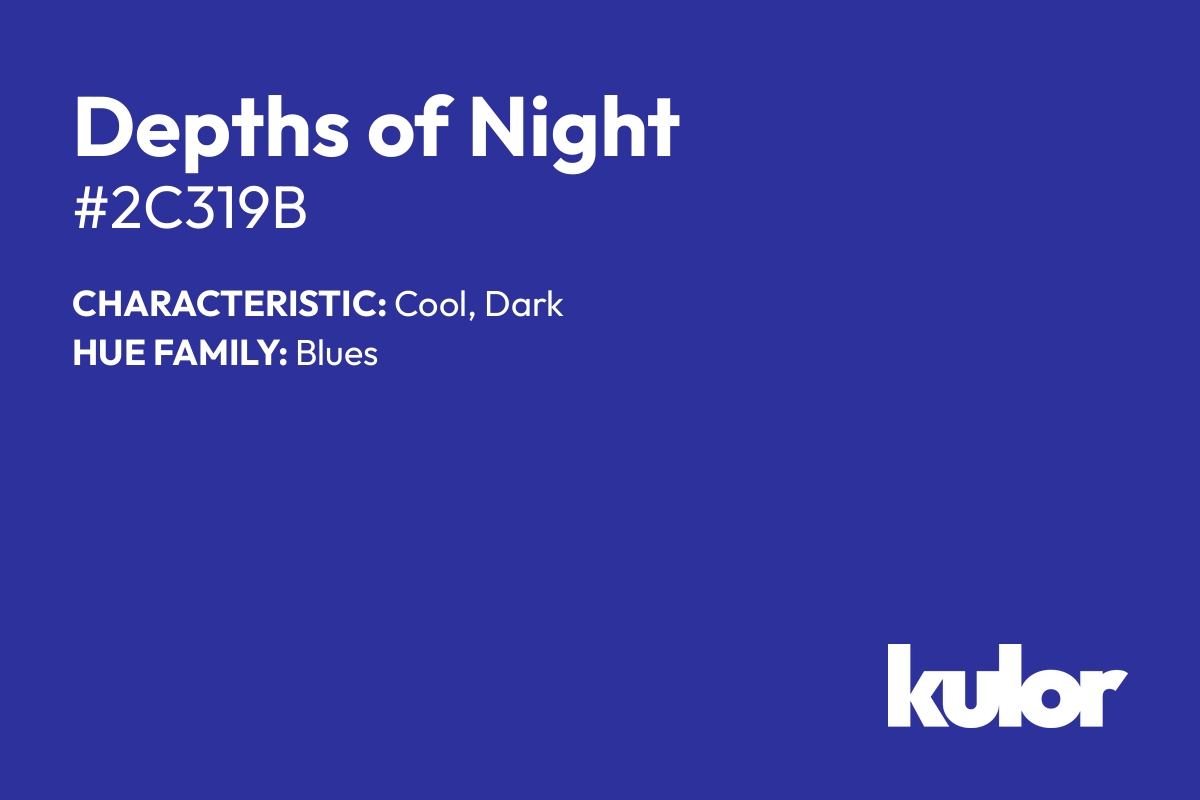 Depths of Night is a color with a HTML hex code of #2c319b.