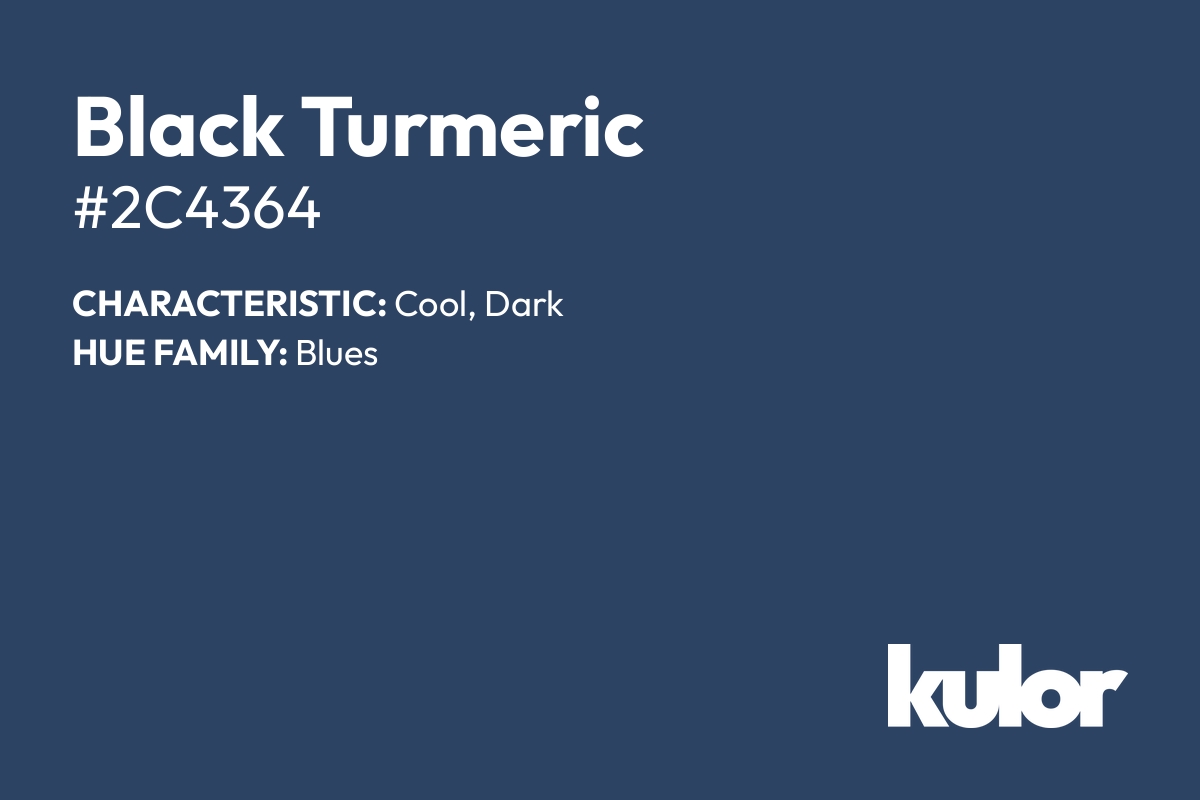Black Turmeric is a color with a HTML hex code of #2c4364.