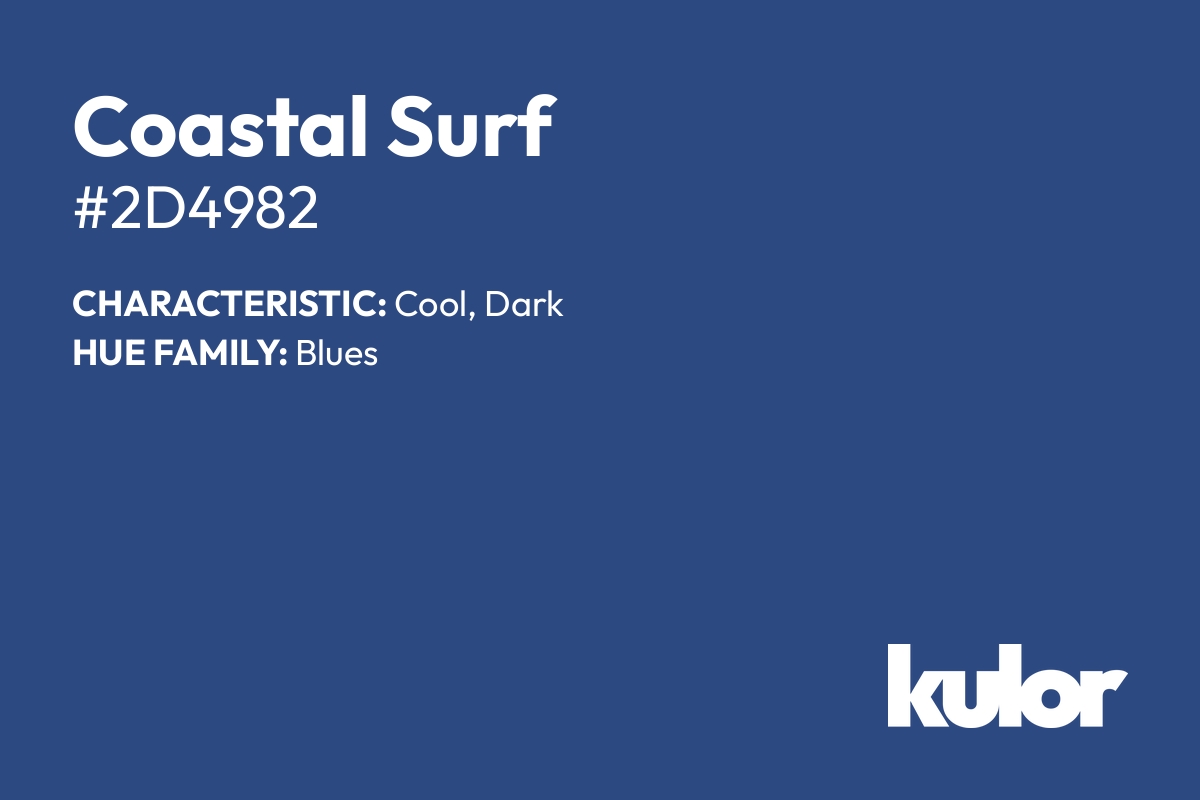 Coastal Surf is a color with a HTML hex code of #2d4982.