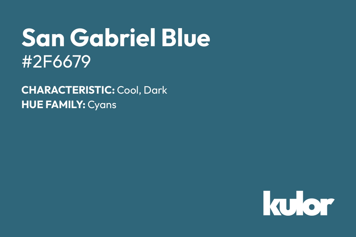 San Gabriel Blue is a color with a HTML hex code of #2f6679.