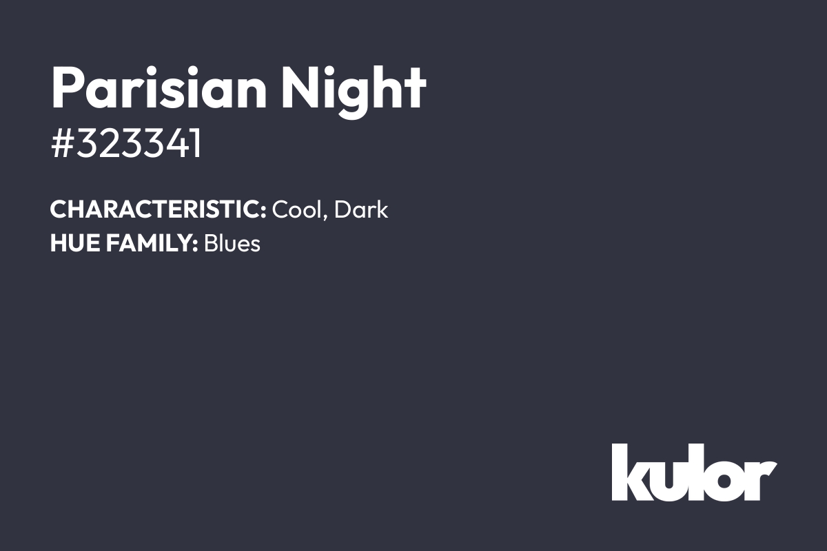 Parisian Night is a color with a HTML hex code of #323341.