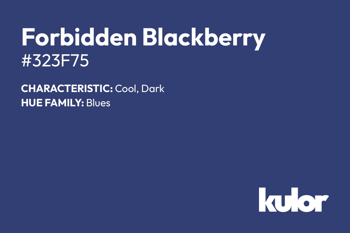 Forbidden Blackberry is a color with a HTML hex code of #323f75.