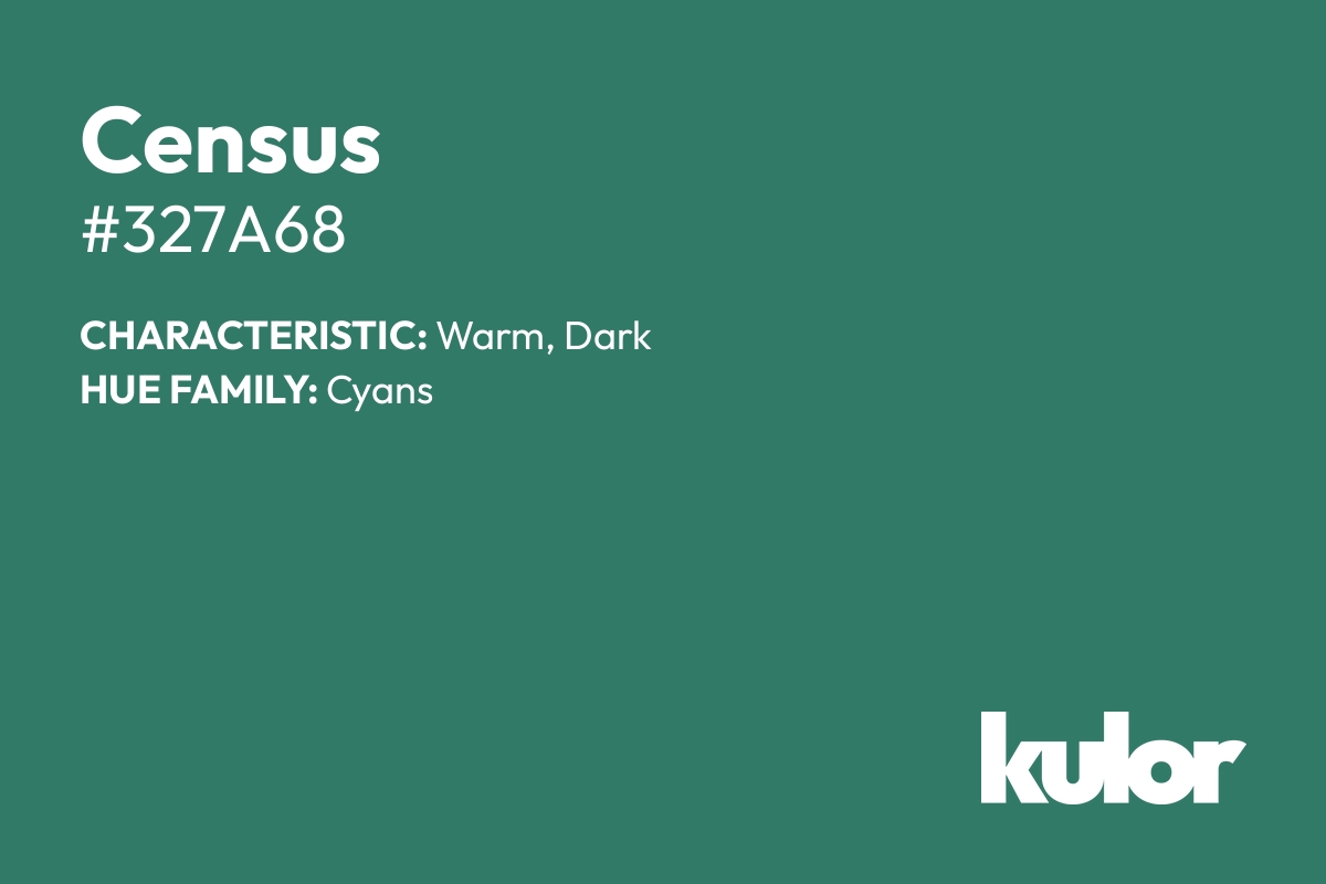 Census is a color with a HTML hex code of #327a68.