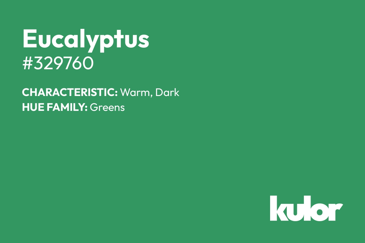 Eucalyptus is a color with a HTML hex code of #329760.