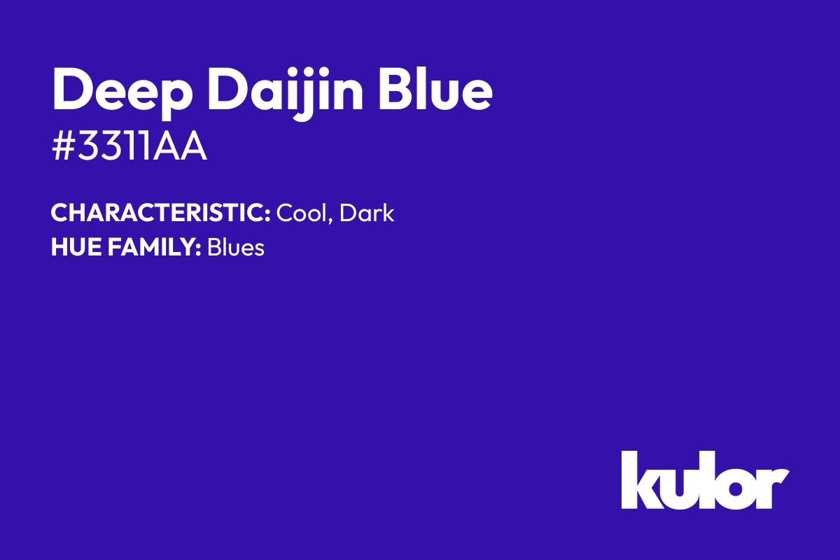 Deep Daijin Blue is a color with a HTML hex code of #3311aa.