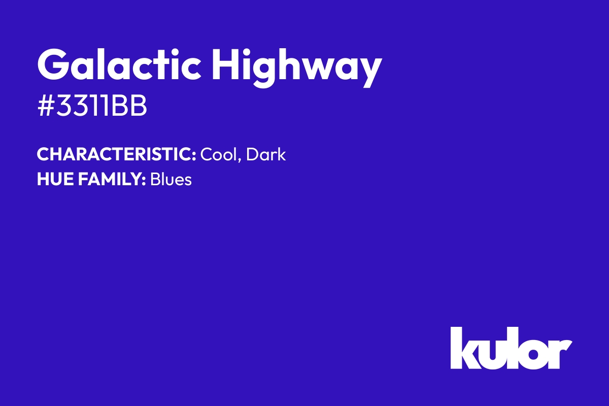 Galactic Highway is a color with a HTML hex code of #3311bb.