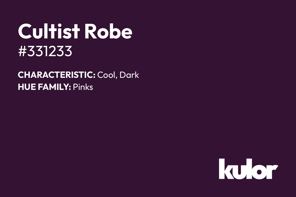 Cultist Robe is a color with a HTML hex code of #331233.