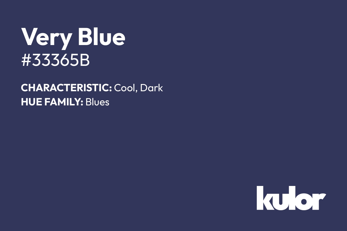 Very Blue is a color with a HTML hex code of #33365b.