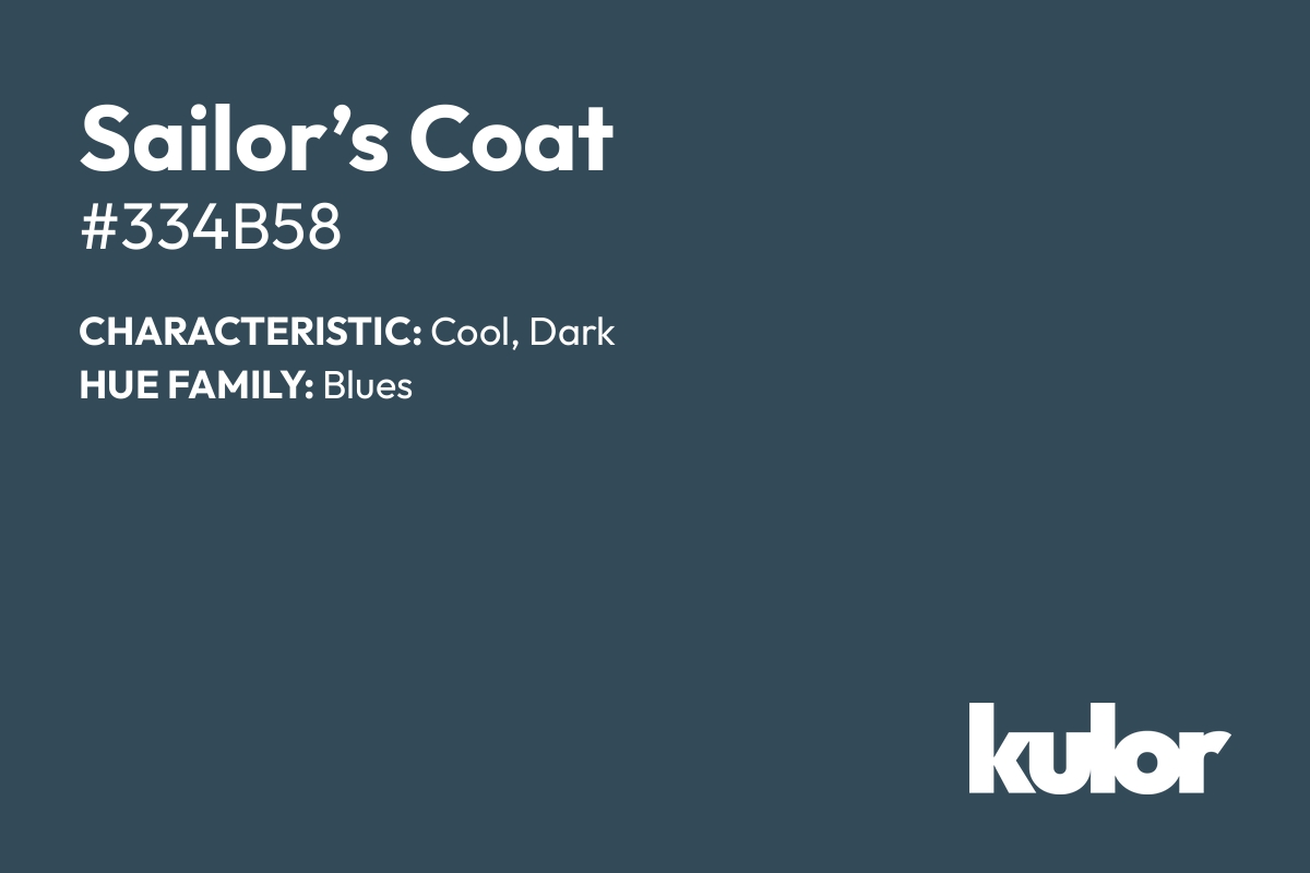 Sailor’s Coat is a color with a HTML hex code of #334b58.