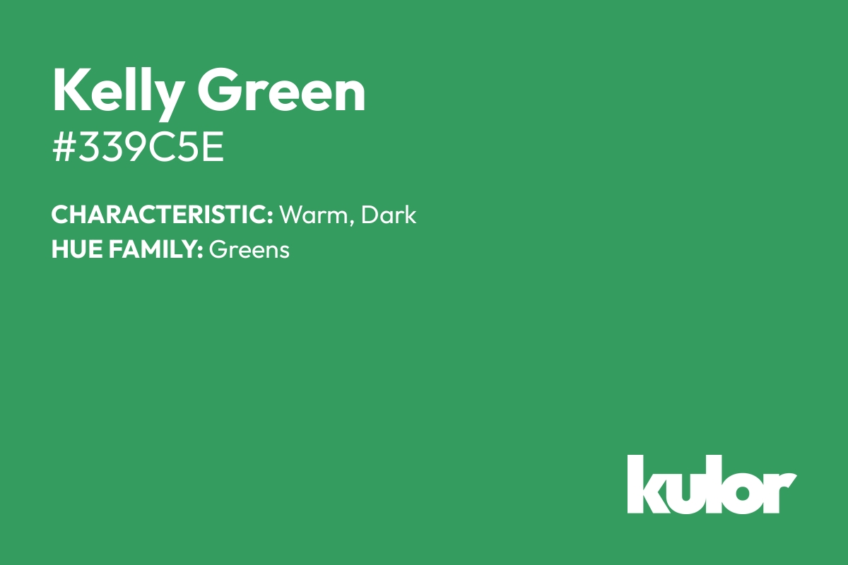 Kelly Green is a color with a HTML hex code of #339c5e.