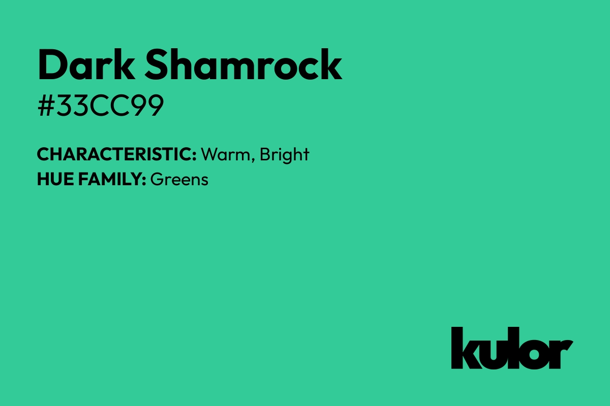 Dark Shamrock is a color with a HTML hex code of #33cc99.