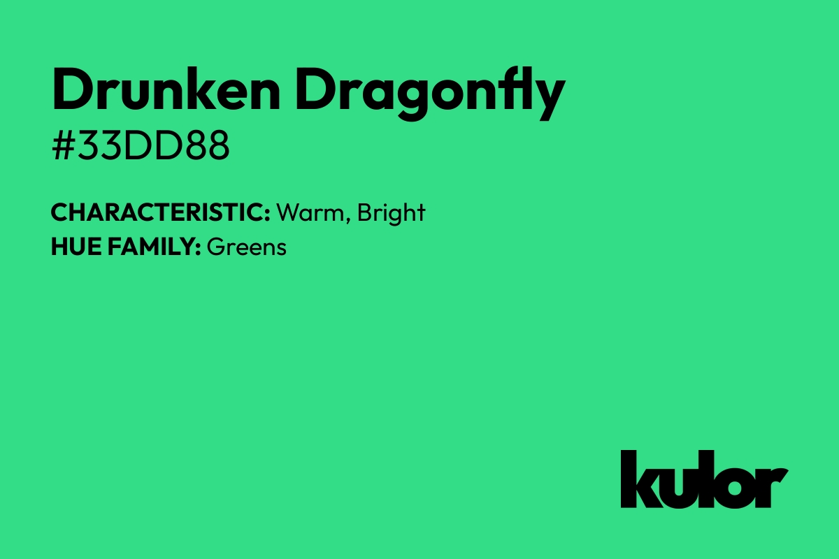 Drunken Dragonfly is a color with a HTML hex code of #33dd88.