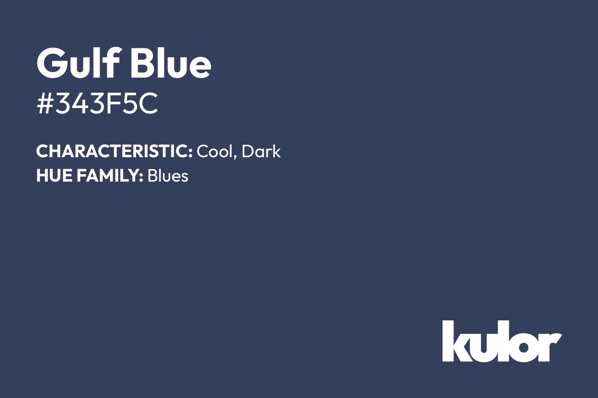 Gulf Blue is a color with a HTML hex code of #343f5c.