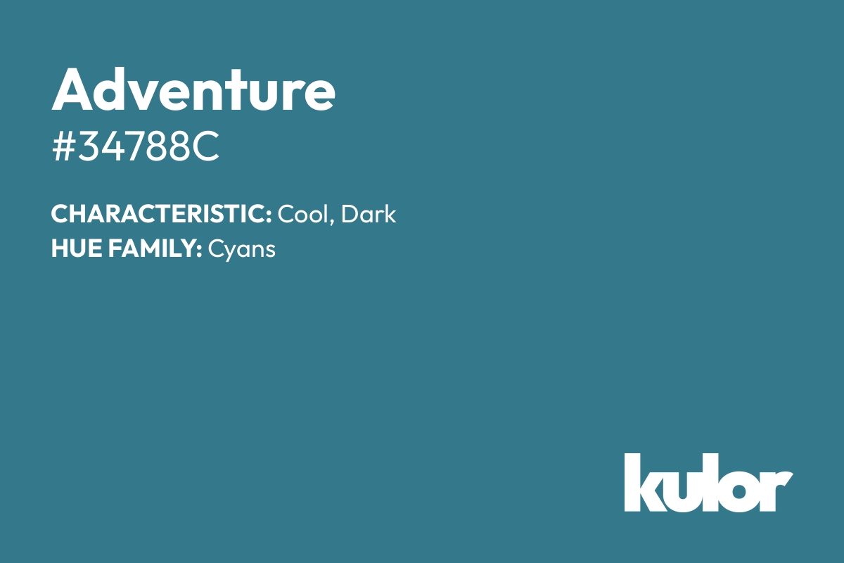 Adventure is a color with a HTML hex code of #34788c.