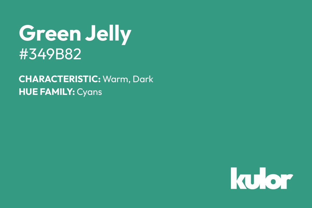 Green Jelly is a color with a HTML hex code of #349b82.