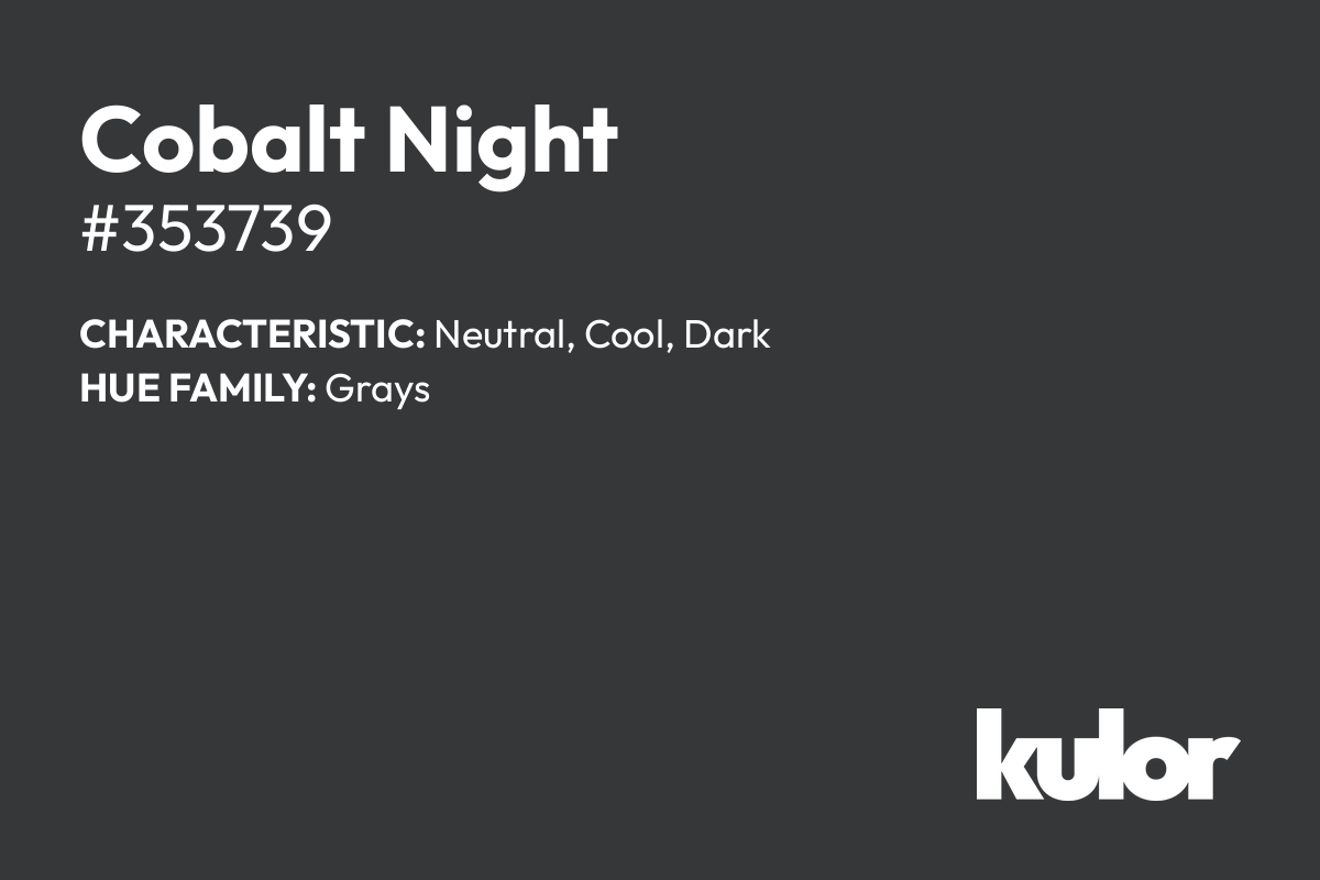 Cobalt Night is a color with a HTML hex code of #353739.