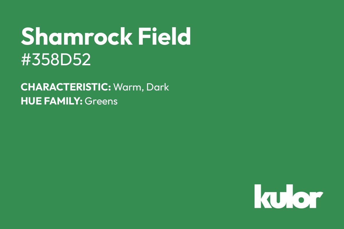 Shamrock Field is a color with a HTML hex code of #358d52.