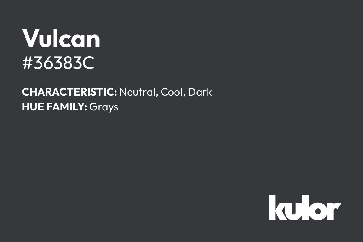 Vulcan is a color with a HTML hex code of #36383c.