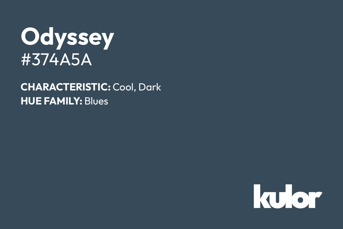 Odyssey is a color with a HTML hex code of #374a5a.